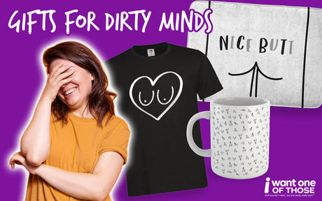 8 Cheeky Gifts That Are Just Filthy Enough To Be Funny