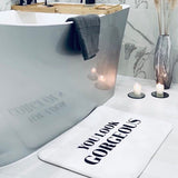 You Look Gorgeous Bath Mat